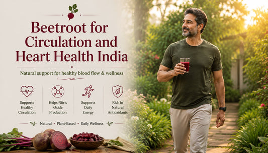 Beetroot for Circulation and Heart Health India — Does It Actually Work? 2026 Clinical Evidence Guide WellBeingMora Buy | Pure Beetroot, Turmeric Capsules & Herbal Supplements Online