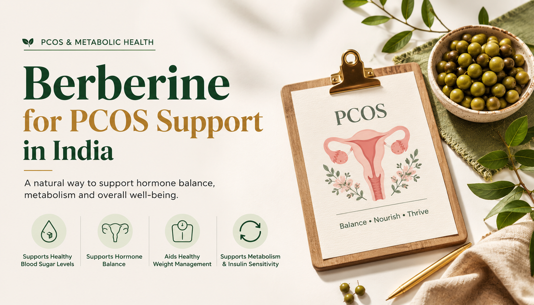 Berberine for PCOS India - What the Research Says About Insulin Resistance and Hormones