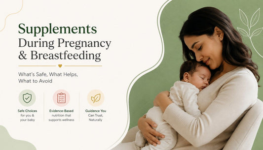 Are Supplements Safe During Pregnancy and Breastfeeding? The Honest Guide for India