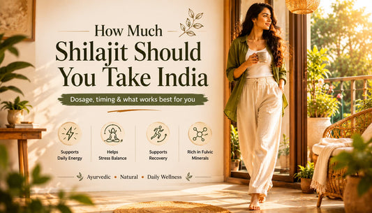 How Much Shilajit Should You Take India — Dosage, Timing and the Mistakes Most People Make WellBeingMora Buy | Pure Beetroot, Turmeric Capsules & Herbal Supplements Online
