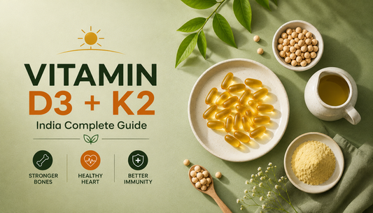 Vitamin D3+K2 India - Complete Guide 2026: Bone, Immunity & the Truth About K2