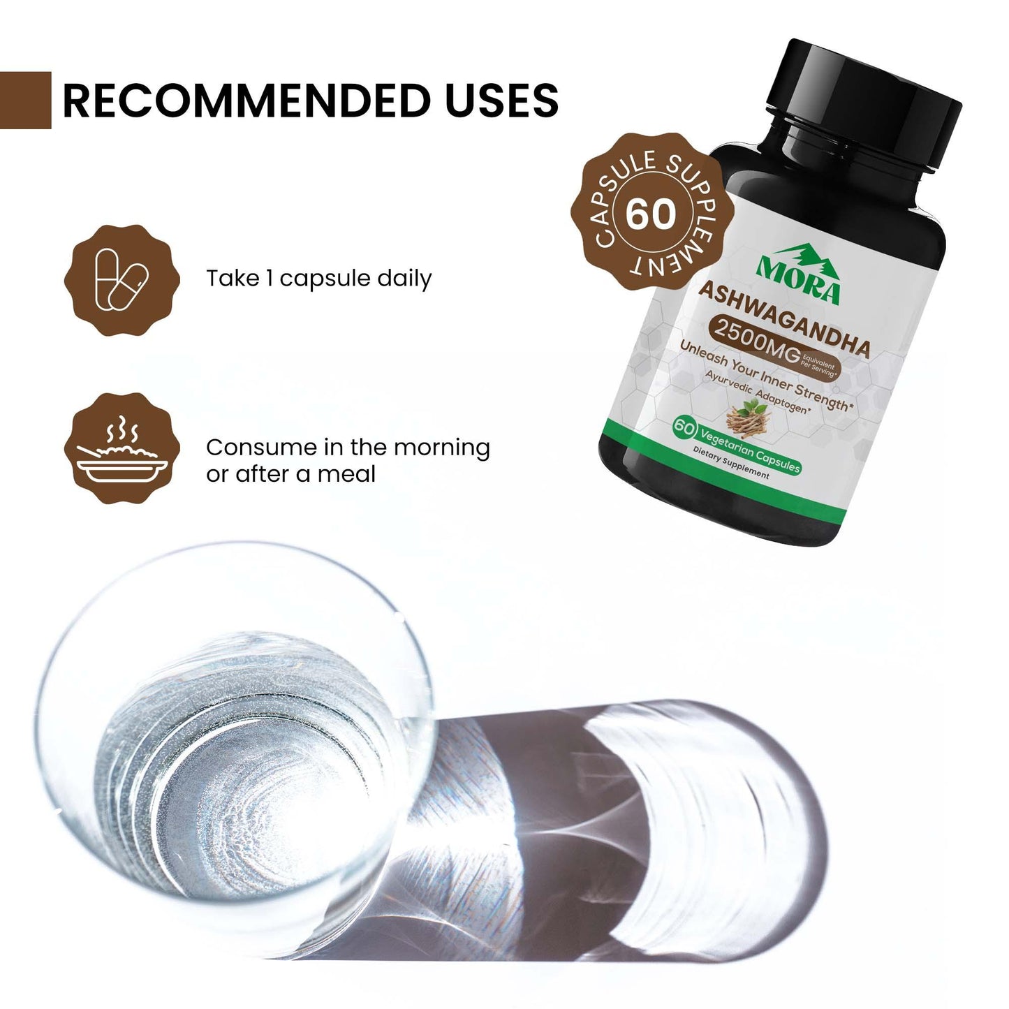 Ashwagandha 2500mg supplement bottle, daily use instructions, glass of water